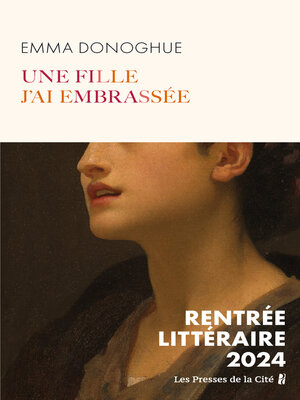 cover image of Une fille j'ai embrassée